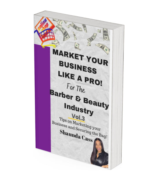 Cover of the e-book 'MARKET YOUR BUSINESS LIKE A PRO! For the Barber & Beauty Industry Vol 3' by Shaunda Cass, featuring the author's photo and text on a white and purple background.